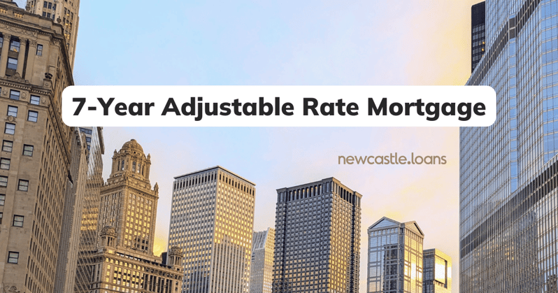 7-Year SOFR ARM NewCastle Home Loans
