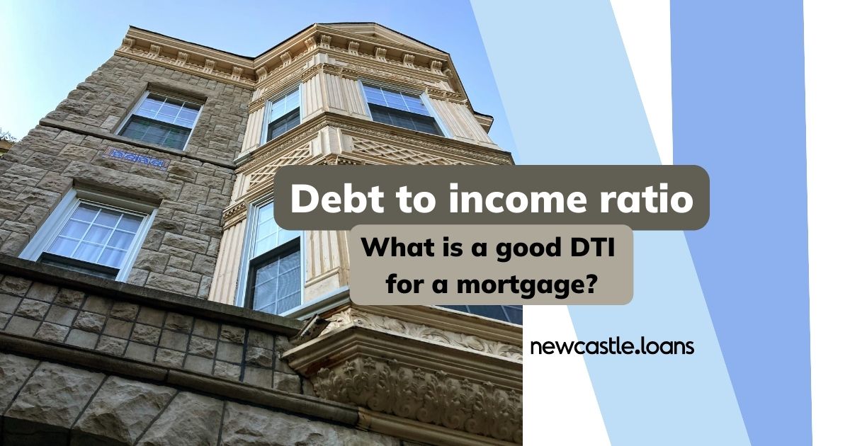 Debt-to-income ratio DTI mortgage