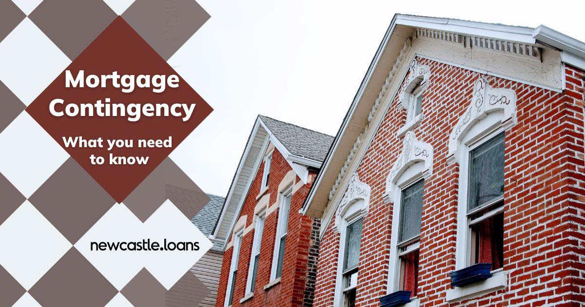 MORTGAGE CONTINGENCY