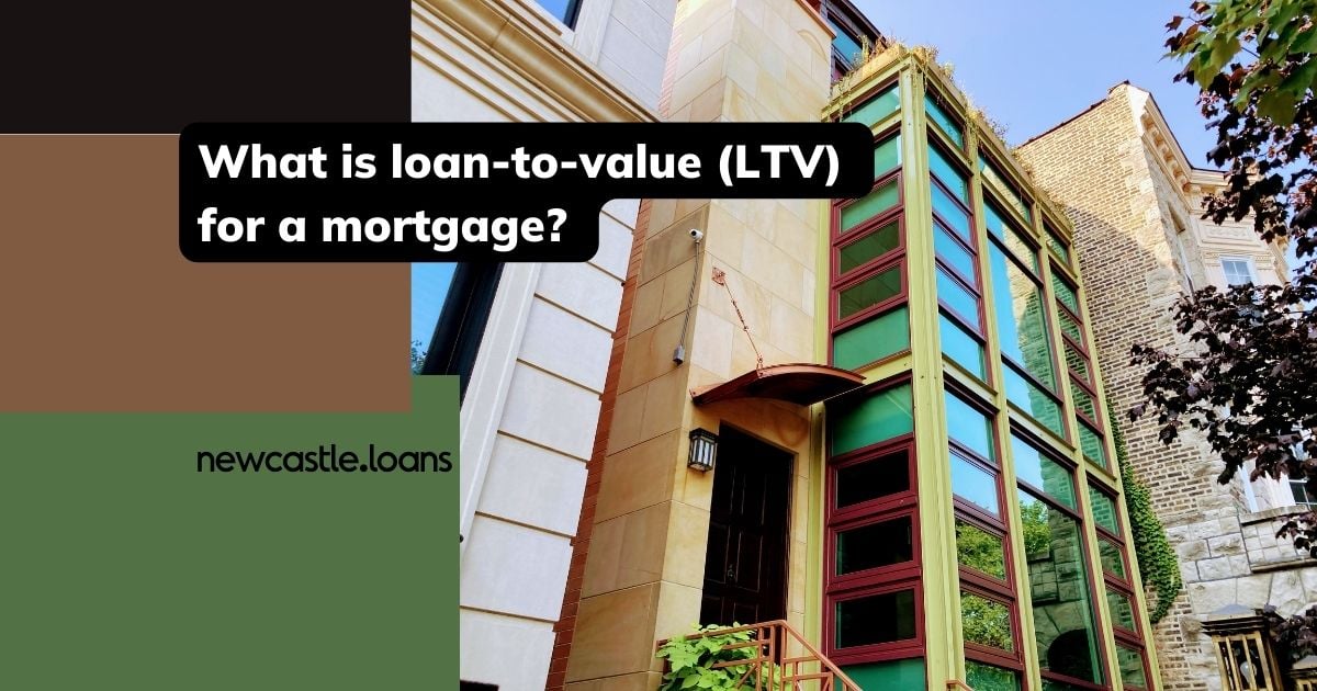 What is loan-to-value (LTV) for a mortgage? How to calculate LTV