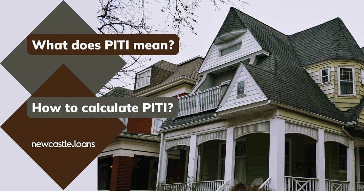 What does PITI mean? How to calculate PITI?